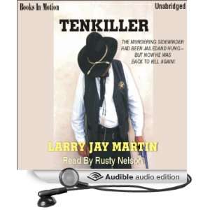   (Audible Audio Edition): Larry Jay Martin, Rusty Nelson: Books