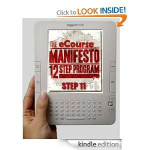 eCourse MANIFESTO 12 Step Program   STEP 11 (STEP 11 Lessons 1 4 