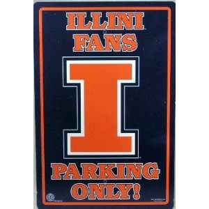   University of Illinois Illini Fans Parking Only Sign Licensed Sports