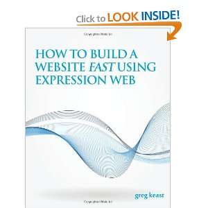  How To Build A Website Fast Using Expression Web 