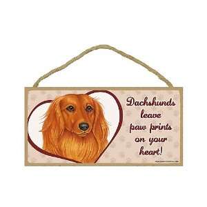 Dachshund (Long haired)   leave paw prints on your heart Door Sign 5 