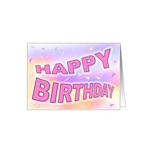    Happy Birthday Card Pink Pastel Confetti Sky Card: Toys & Games