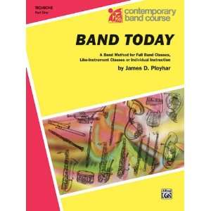  Band Today, Part 1 Book Trombone