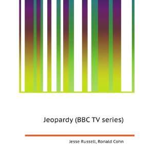 Jeopardy (BBC TV series): Ronald Cohn Jesse Russell: Books