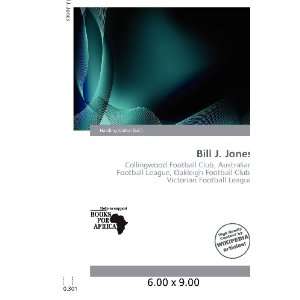  Bill J. Jones (9786200684448) Harding Ozihel Books