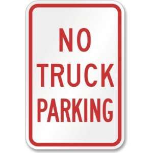  No Truck Parking Diamond Grade Sign, 18 x 12 Office 
