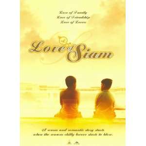 The Love of Siam Movie Poster (11 x 17 Inches   28cm x 44cm) (2007 