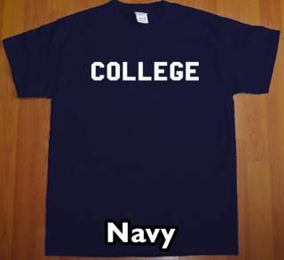 COLLEGE T Shirt MENS animal house funny frat party tee  