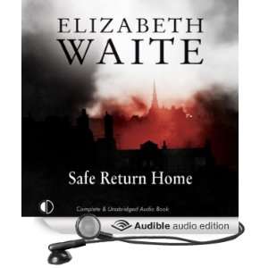  Safe Return Home (Audible Audio Edition) Elizabeth Waite 