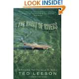 The Habit of Rivers: Reflections on Trout Streams and Fly Fishing by 