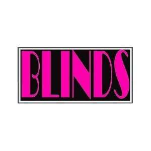  Blinds Backlit Sign 15 x 30