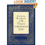 Golden Booklet of the True Christian Life by John Calvin (Dec 1, 2004)