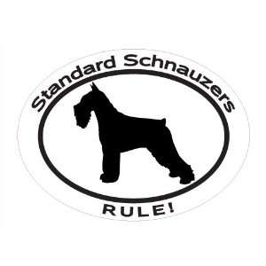  with dog silhouette and statement STANDARD SCHNAUZERS RULE Show 