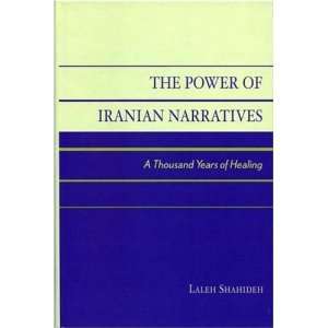  The Power of Iranian Narratives A Thousand Years of 