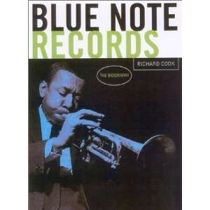  Blue Note Records The Biography [Hardcover] Richard Cook 