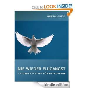 Nie wieder Flugangst Digital Guide (German Edition) Helmut Gredofski 