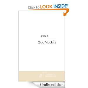Quo Vadis ? (French Edition) Kristel SARFATTI  Kindle 