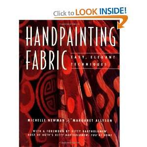  Handpainting Fabric Easy, Elegant Techniques [Paperback 