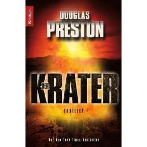 Der Krater: Thriller: .de: Douglas Preston, Katharina Volk 