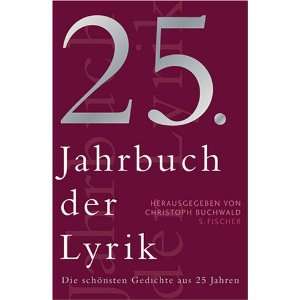   Gedichte aus 25 Jahren  Christoph Buchwald Bücher