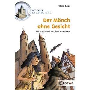   Mönch ohne Gesicht: .de: Fabian Lenk, Christian Zimmer: Bücher