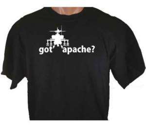 Got Apache? Helicopter T Shirt  