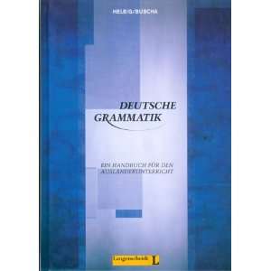Deutsche Grammatik Ein Handbuch für den Ausländerunterricht  