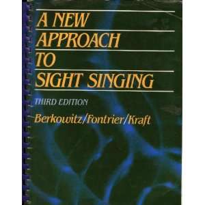   to Sight Singing (3rd Edition Plastic Comb Binding) Berkowitz Books