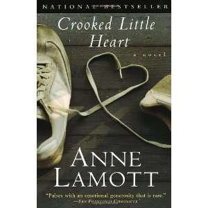   Crooked Little Heart A Novel [Paperback] Anne Lamott (Author) Books