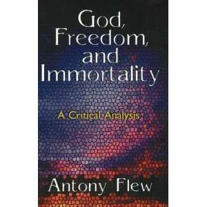   and Immortality A Critical Analysis [Paperback] Antony Flew Books