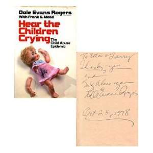 Dale Evans Rogers Autographed / Signed Hear the Children Crying Book
