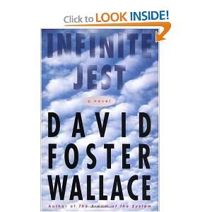 By David Foster Wallace Infinite Jest A Novel Brown and Company 