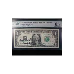 Signed Ford, Doug $1 2003 Federal Reserve Note San Francisco Golf HOF 