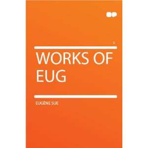 Works of Eug Eugène Sue Books