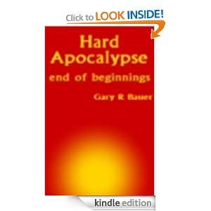 Hard Apocalypse Gary R. Bauer  Kindle Store