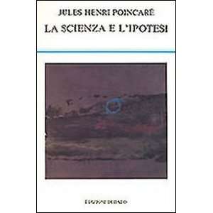   La scienza e lipotesi (9788822001849) Jules Henri Poincaré Books
