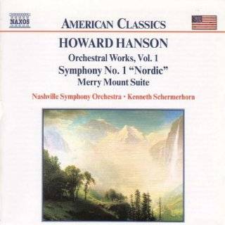 Howard Hanson Orchestral Works, Vol. 1 Audio CD ~ Howard Hanson