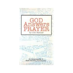  God Answers Prayer by Jim Bakker PTL: Books