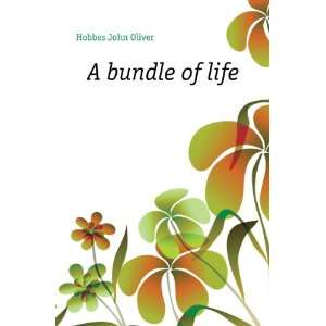  A bundle of life Hobbes John Oliver Books