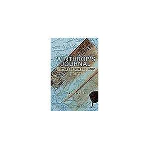   , History of New England, 1630 1649. Volume 1 John Winthrop Books
