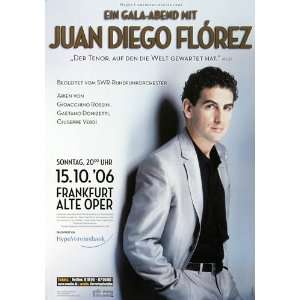 Juan Diego Flórez   Sentimiento Latino 2006   CONCERT   POSTER from 