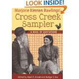 Marjorie Kinnan Rawlingss Cross Creek Sampler A Book of Quotations 