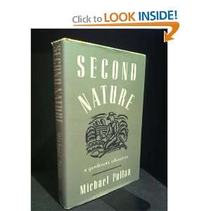    Second Nature A Gardeners Education Michael Pollan Books