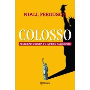   (Em Portugues do Brasil) (9788576656241) Niall Ferguson Books