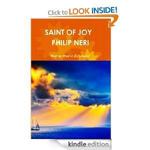 SAINT OF JOY ST. PHILIP NERI Margo Marie H. Snyder, David Forster 