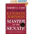   Master Of The Senate by Robert A. Caro ( Paperback   Apr. 25, 2003