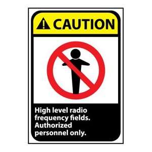 Caution Sign 14x10 Aluminum   High Level Radio Frequency  