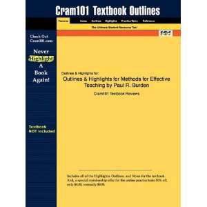 Studyguide for Methods for Effective Teaching by Paul R. Burden, ISBN 